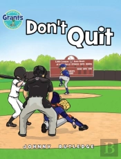 Don'T Quit