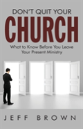 Don'T Quit Your Church