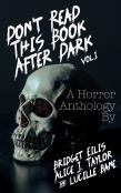 Don'T Read This Book After Dark Vol. 1