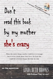 Don'T Read This Book By My Mother, She'S Crazy