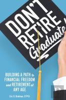 Don'T Retire... Graduate!