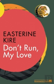 Don'T Run, My Love