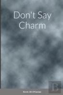 Don'T Say Charm