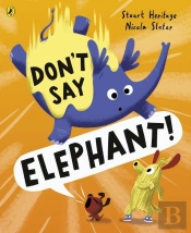 Don'T Say Elephant!