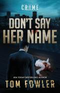 Don'T Say Her Name