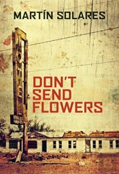 Don'T Send Flowers