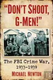 'Don'T Shoot, G-Men!'