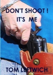 Don'T Shoot !  It'S Me