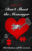 Don'T Shoot The Messenger 2