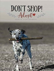 Don'T Shop, Adopt! - South Canterbury