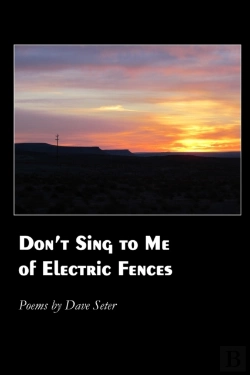 Bertrand.pt - Don'T Sing To Me Of Electric Fences