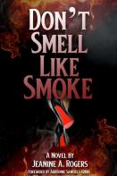 Don'T Smell Like Smoke