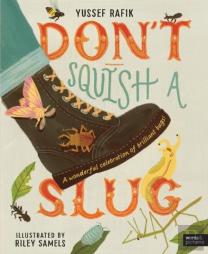 Don'T Squish A Slug