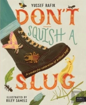 Don'T Squish A Slug