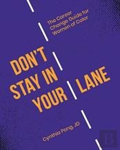 Don'T Stay In Your Lane