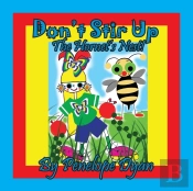 Don'T Stir Up The Hornet'S Nest!