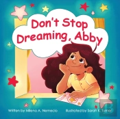 Don'T Stop Dreaming, Abby