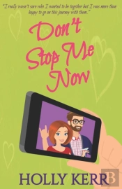 Don'T Stop Me Now: A Heartwarming Best-F