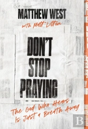 Don'T Stop Praying