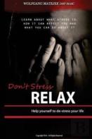 Don'T Stress - Relax