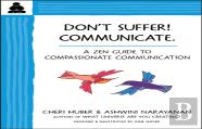 Don'T Suffer, Communicate!