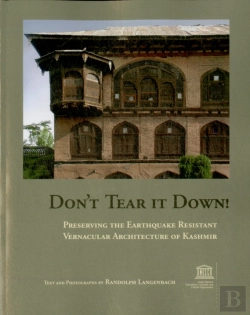 Bertrand.pt - Don'T Tear It Down! Preserving The Earthquake Resistant Vernacular Architecture Of Kashmir