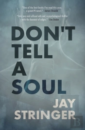 Don'T Tell A Soul : A Mystery Thriller