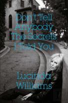 Don'T Tell Anybody The Secrets I Told You