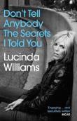 Don'T Tell Anybody The Secrets I Told You