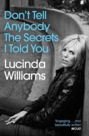Don'T Tell Anybody The Secrets I Told You