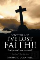 Don'T Tell God I'Ve Lost Faith!!