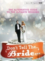 Don'T Tell The Bride