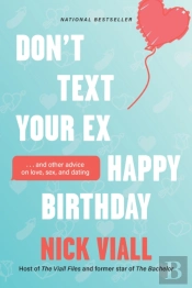 Don'T Text Your Ex Happy Birthday