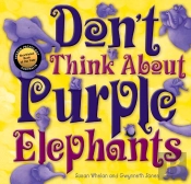 Don'T Think About Purple Elephants