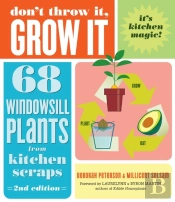 Don'T Throw It, Grow It, 2nd Edition