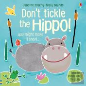 Don'T Tickle The Hippo!