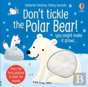 Don'T Tickle The Polar Bear!