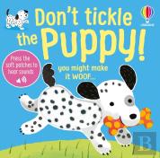 Don'T Tickle The Puppy!