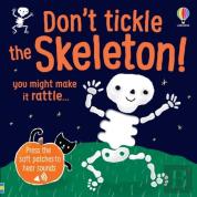 Don'T Tickle The Skeleton!