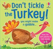 Don'T Tickle The Turkey!