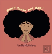 Don'T Touch My Hair !
