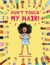 Don'T Touch My Hair!