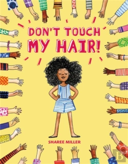 Bertrand.pt - Don'T Touch My Hair!