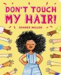 Don'T Touch My Hair!