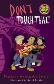 Don'T Touch That!