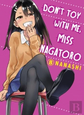 Don'T Toy With Me, Miss Nagatoro, Volume 8