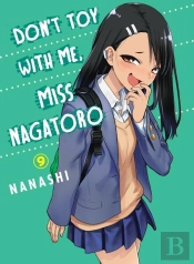 Don'T Toy With Me, Miss Nagatoro, Volume 9