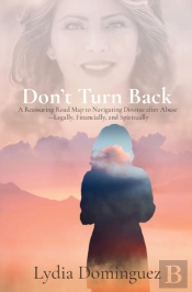 Don'T Turn Back: A Reassuring Road Map T