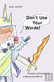 Don'T Use Your Words!