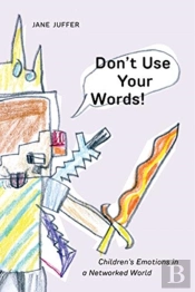 Don'T Use Your Words!